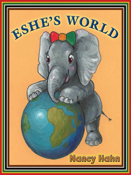 Title details for Eshe's World by Nancy Hahn - Available